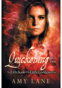 Quickening, Vol. 2