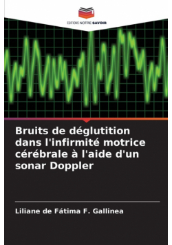 Bruits de déglutition dans l'infirmité motrice cérébrale à l'aide d'un sonar Doppler