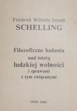 Filozoficzne badania nad istotą ludzkiej wolności i sprawami z tym związanymi