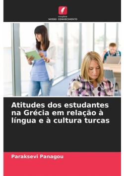 Atitudes dos estudantes na Grécia em relação à língua e à cultura turcas