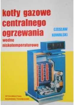Kotły gazowe centralnego ogrzewania