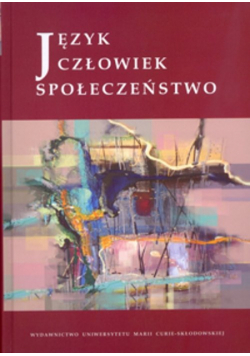 (red.) - Język Człowiek Społeczeństwo