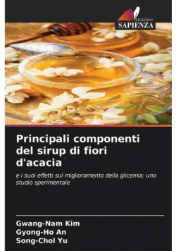 Principali componenti del sirup di fiori d'acacia