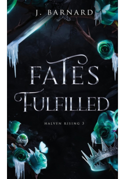Fates Fulfilled