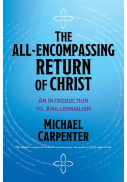 The All-Encompassing Return of Christ