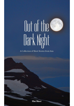 Out of the Dark Night