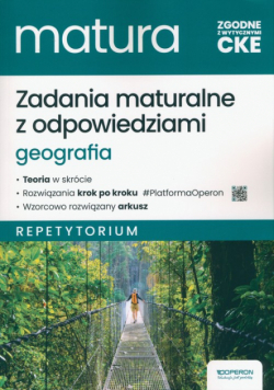 Zadania maturalne z odpowiedziami Matura 2025 Geografia Repetytorium