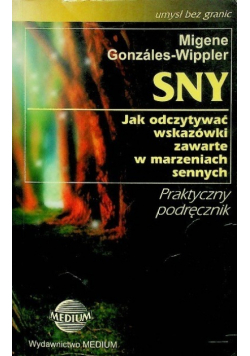Sny jak odczytywać wskazówki zawarte w marzeniach