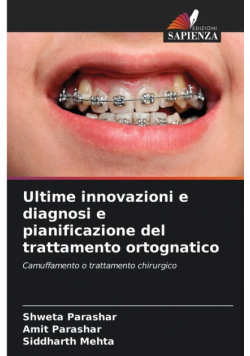 Ultime innovazioni e diagnosi e pianificazione del trattamento ortognatico