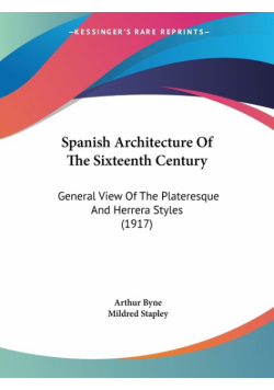 Spanish Architecture Of The Sixteenth Century