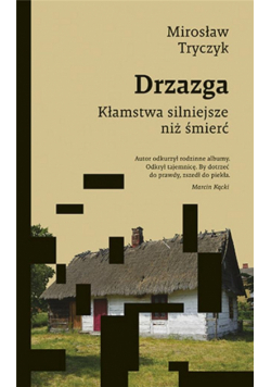 Drzazga. Kłamstwa silniejsze niż śmierć