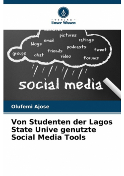 Von Studenten der Lagos State Unive genutzte Social Media Tools