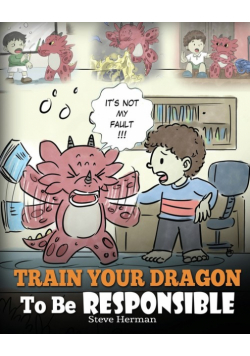 Train Your Dragon To Be Responsible