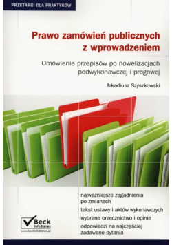 Szyszkowski Arkadiusz - Prawo zamówień publicznych z wprowadzeniem
