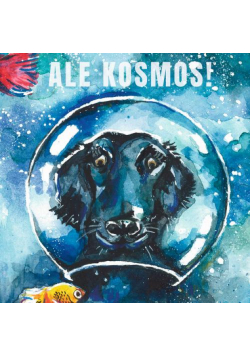 Ale Kosmos!