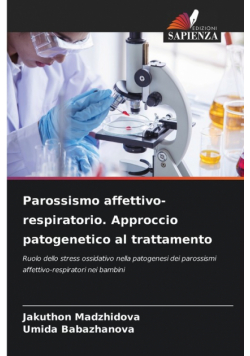 Parossismo affettivo-respiratorio. Approccio patogenetico al trattamento