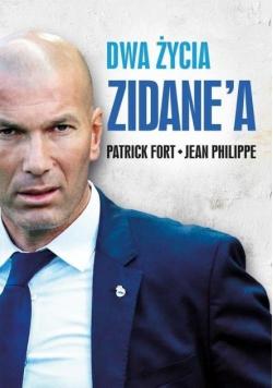 Dwa życia Zidane a