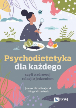 Psychodietetyka dla każdego