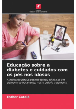 Educação sobre a diabetes e cuidados com os pés nos idosos