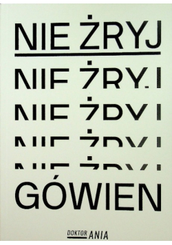 Nie żryj gówien