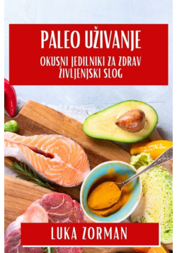 Paleo Uživanje