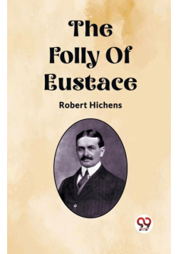 The Folly Of Eustace