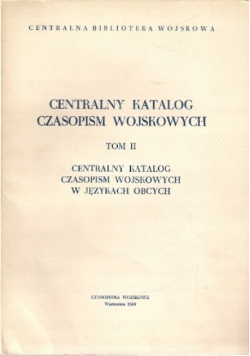 Centralny katalog czasopism wojskowych Tom II 1969