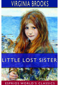 Little Lost Sister (Esprios Classics)