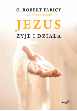 Jezus żyje i działa