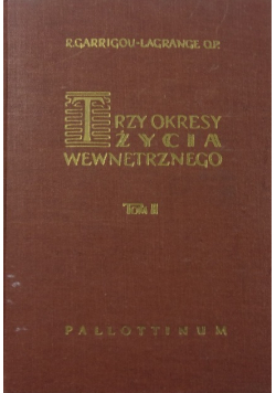 Trzy okresy życia wewnętrznego Tom II