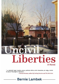 Uncivil Liberties