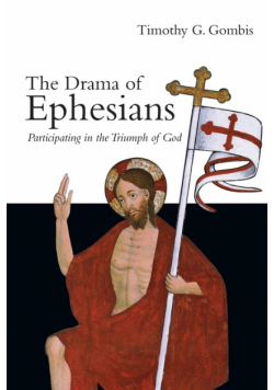 The Drama of Ephesians