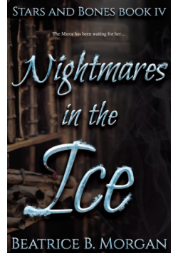 Nightmares in the Ice