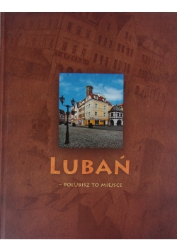 Lubań-polubisz to miejsce