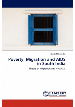 Poverty, Migration and AIDS in South India