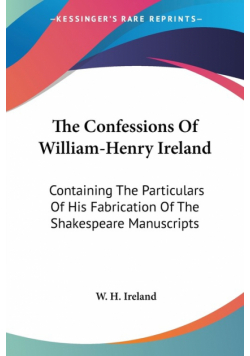 The Confessions Of William-Henry Ireland