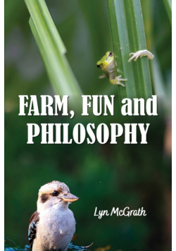 Farm, Fun and Philosophy