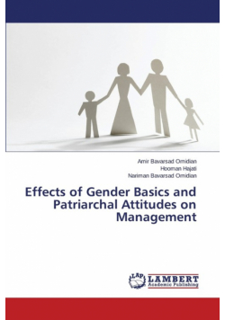 Effects of Gender Basics and Patriarchal Attitudes on Management