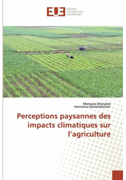Perceptions paysannes des impacts climatiques sur l'agriculture