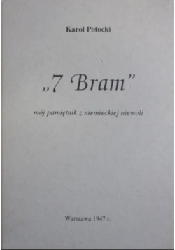 7 Bram mój pamiętnik z niemieckiej niewoli Reprint z 1947 r.