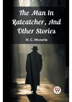 The Man In Ratcatcher, And Other Stories