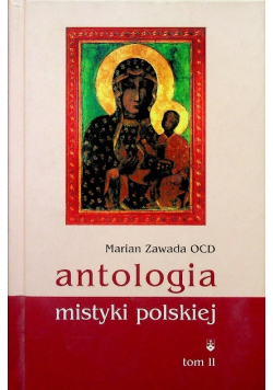 Antologia mistyki polskiej Tom II