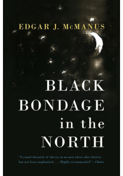 Black Bondage in the North