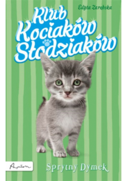 Klub Kociaków Słodziaków Sprytny Dymek
