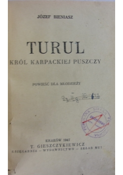 Turul Król Karpackiej Puszczy ,1947r.