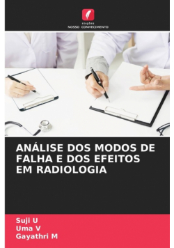 Análise Dos Modos De Falha E Dos Efeitos Em Radiologia