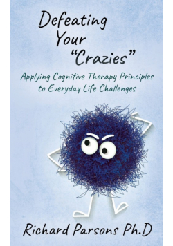 Defeating Your "Crazies"