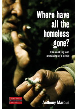 Where Have All the Homeless Gone?