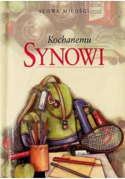 Kochanemu synowi