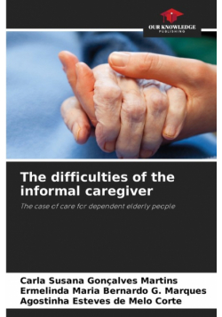 The difficulties of the informal caregiver